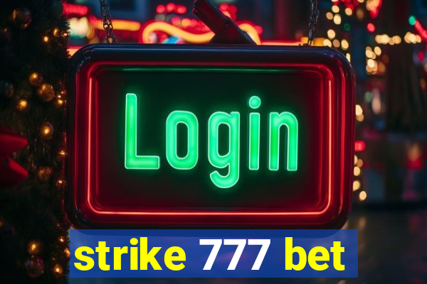 strike 777 bet